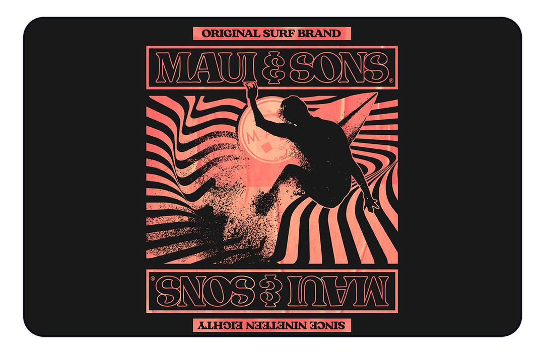Maui and Sons Gift Card